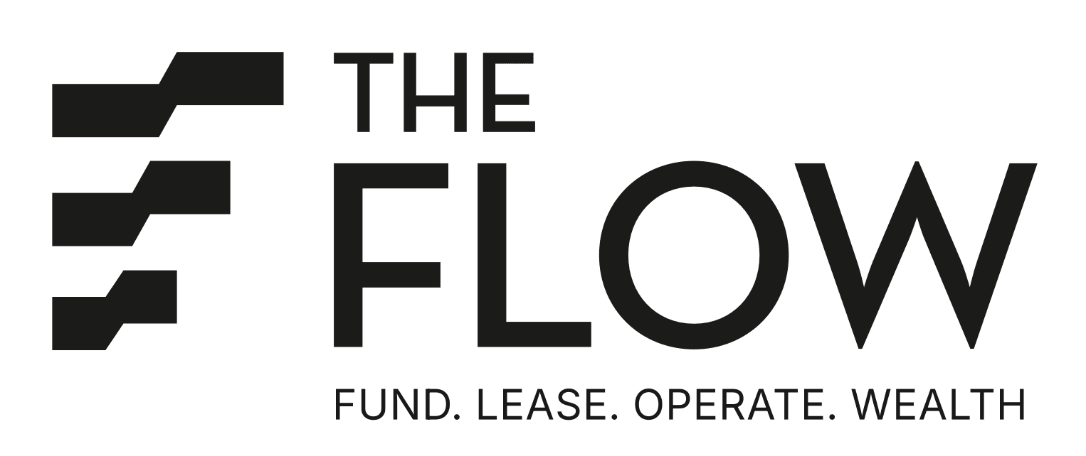 THE FLOW — FUND. LEASE. OPERATE. WEALTH